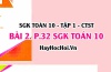 Giải bài 2 trang 32 SGK Toán 10 Chân trời sáng tạo Tập 1